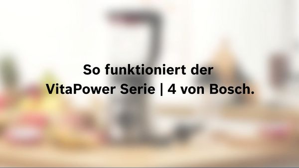 Video-Vorschaubild für die ersten Schritte mit dem Bosch VitaPower Serie 4.