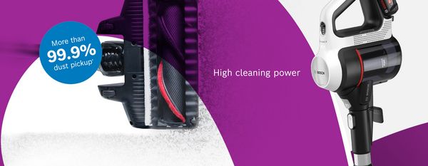 High cleaning power with more than 99.9% dust pickup.