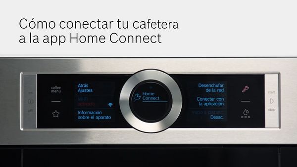 Cómo conectar tu cafetera a Home Connect 