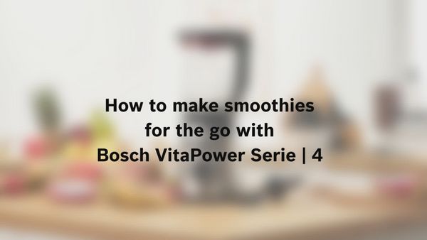 Video preview image how to make smoothies for the Go with Bosch VitaPower Series 4.