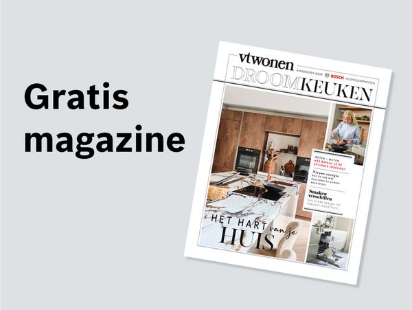 Gratis inspiratiemagazine van vtwonen & Bosch.