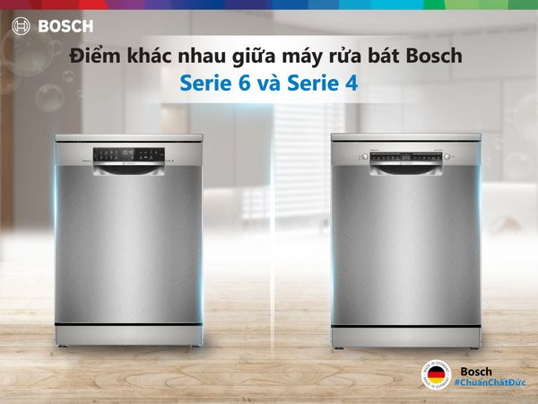 Máy rửa bát Bosch Serie 6 và Serie 4 có sự khác biệt rất lớn về dung tích