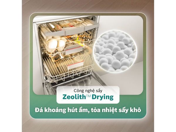 Công nghệ Zeolith Drying là công nghệ độc quyền của Bosch.