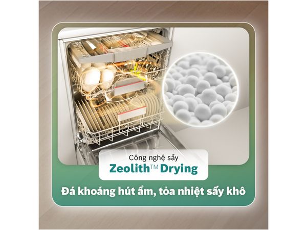 Công nghệ Zeolith Drying là một công nghệ độc quyền của Bosch