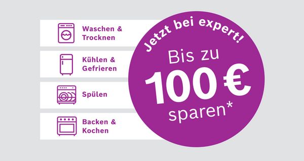 Online-Banner mit Hinweis auf die Bosch expert Bonus Aktion mit bis zu 100 € expert Bonus auf attraktive Aktionsgeräte, gültig bis 07. Dezember 2025; Hausgeräte von Bosch; Aktions-Logo: Jetzt bei expert: Bis zu 100 € sparen