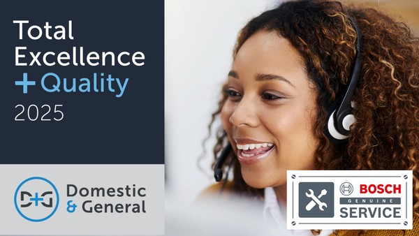 Domestic & General Total Excellence And Quality 2025 Bosch Genuine Service icon overlay with person on