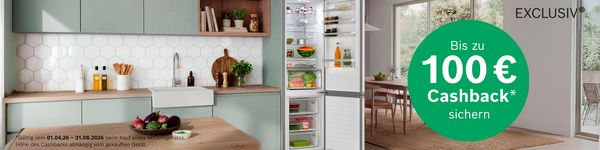 Online-Banner mit Hinweis auf die Bosch EXCLUSIV Cashback Aktion mit bis zu 100 &euro; Cashback auf erstklassige Hausger&auml;te, g&uuml;ltig bis 31. August 2026; EXCLUSIV Hausger&auml;te von Bosch; Aktions-Logo: Bis zu 100 &euro; Cashback sichern, EXCLUSIV Logo 