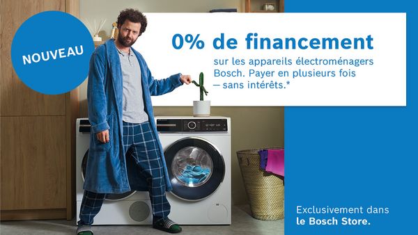 0 % de financement exclusivement dans le magasin Bosch.