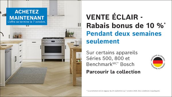VENTE &Eacute;CLAIR &ndash; Rabais bonus de 10 %* Pour deux Semaine Seulement