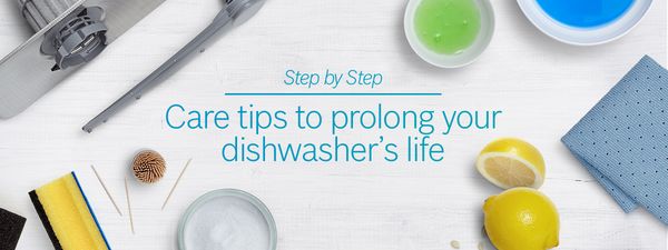 Care tips for a clean and efficient dishwasher