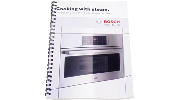 Bosch Steam Oven Cookbook (For Steam Ovens) 18004314 18004314-1